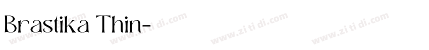 Brastika Thin字体转换
